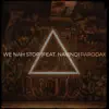 Parodax - We Nah Stop - Single (feat. Navino) - Single